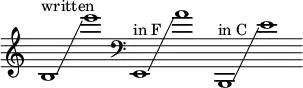 
    {
      \new Staff \with { \remove "Time_signature_engraver" }
      \clef treble \key c \major ^ \markup "written" \cadenzaOn
      b1 \glissando e'''1
      \clef bass ^ \markup "in F" e,1 \glissando a'1
      \clef bass ^ \markup "in C" b,,1 \glissando e'1
    }
  