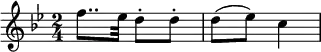  {
    \relative c'' {
        \set Staff.midiInstrument = #"violin"
        \key bes \major
        \time 2/4
        f8.. es32 d8-. d-. 
        d( es) c4
    }  }
