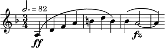 {
{ \time 3/4 \key f \major \partial 4 \tempo 2. = 82
{ a4\( \ff d' f' a' b' d'' b'\)| bes'\( a'2~ \fz| a'4 \) } }
}