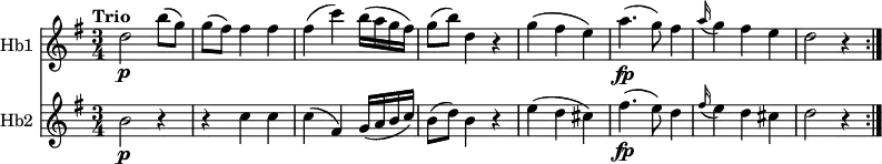 <<
\new Staff \with { instrumentName = #"Hb1 "}
\relative c'' {
\key g \major
\tempo "Trio"
\time 3/4
d2 \p b'8 (g)
g (fis) fis4 fis
fis (c') b16 (a g fis)
g8 (b) d,4 r4
g (fis e)
a4.\fp (g8) fis4
\grace a16 (g4) fis e
d2 r4 \bar ":|."
}
\new Staff \with { instrumentName = #"Hb2 "}
\relative c'' {
\key g \major
\time 3/4
b2\p r4
r4 c c
c (fis,) g16 (a b c)
b8 (d) b4 r4
e4 (d cis)
fis4.\fp (e8) d4
\grace fis16 (e4) d cis
d2 r4 \bar ":|."
}
>>