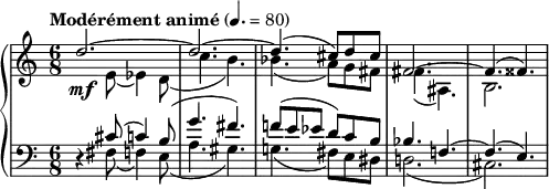 { \new PianoStaff <<
\new Staff \relative c'' { \clef treble \time 6/8 \key c \major \tempo "Modérément animé" 4. = 80 << { d2.~\mf | d~ | d4.( cis8) d cis | fis,2.~ | fis4.( fisis) } \\ { s4 e8( ees4) d8( | c'4. b) | bes( a8) g fis | fis4.( ais,) | b2. } >> }
\new Staff \relative c' { \clef bass \time 6/8 \key c \major r4 << { cis8( c4) b8( | g'4. fis) | f!8( e ees d) c b | bes4. f!~ | f( e) } \\ { fis8( f4) e8( | a4. gis) | g!( fis8) e dis | d!2.( cis) } >> } >> }