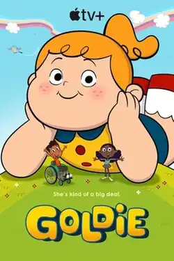 A poster for the TV series Goldie, showing the main characters, tagline, and title.