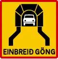 One-lane tunnel