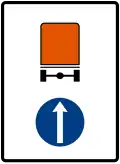 Proceed straight for vehicles carrying dangerous goods