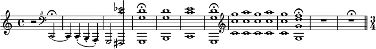\new Staff \relative c
{
\time 4/4
r2 \clef "bass^8" c~\fermata |
c4 c-.( b-. a-.) |
g2 <fis c''' ees> |
<g g'' d'>1\fermata |
<b g'' d'> |
<c c'' e> |
<g g'' d'>\fermata |
\clef "treble"
<c' c' g'>1*1/4 <c c' a'> <c c' g'> <c c' a'> |
<c c' g'>1*1/2 <g g' d' f>\fermata |
R1 |
R1^\fermata |
\bar "||"
\time 3/4
}
